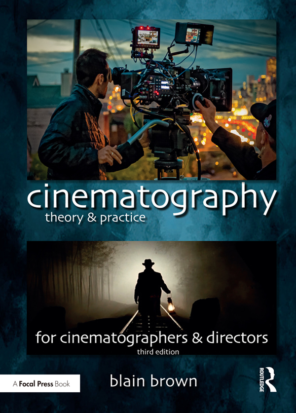 Cinematography: Theory and Practice